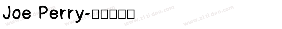 Joe Perry字体转换
